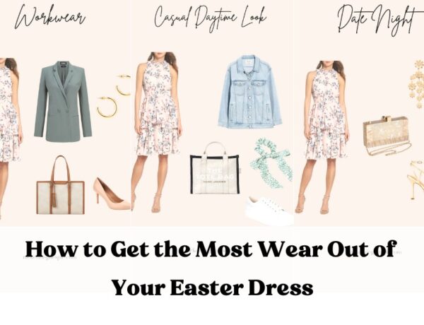 How to Get the Most Out of Your Easter Dress