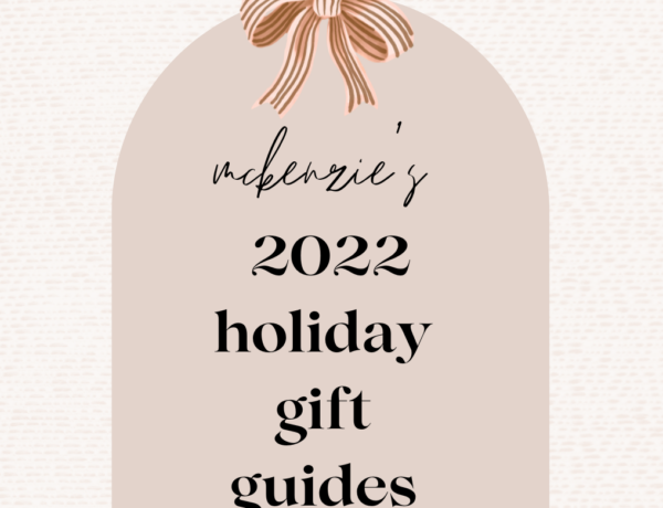 Holiday Gift Guides 2022